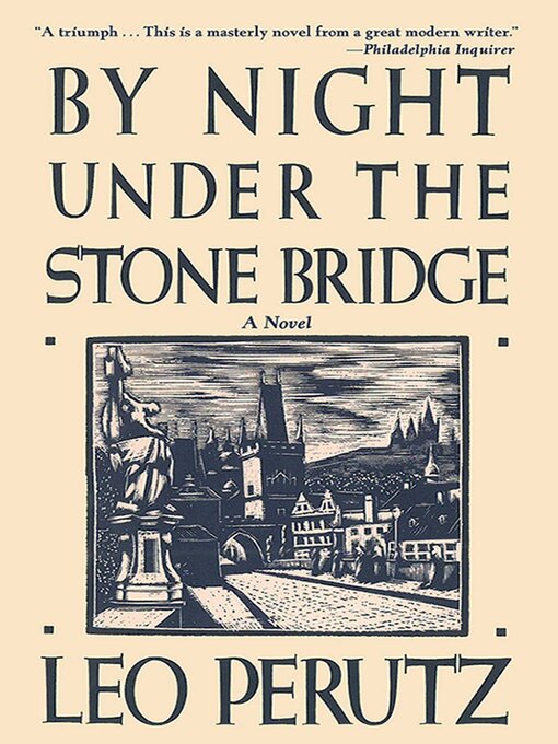 Title details for By Night Under the Stone Bridge by Leo Perutz - Available